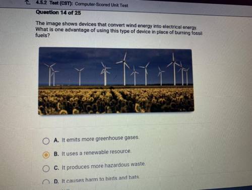Question 14 of 25

The image shows devices that convert wind energy into electrical energy.
What i