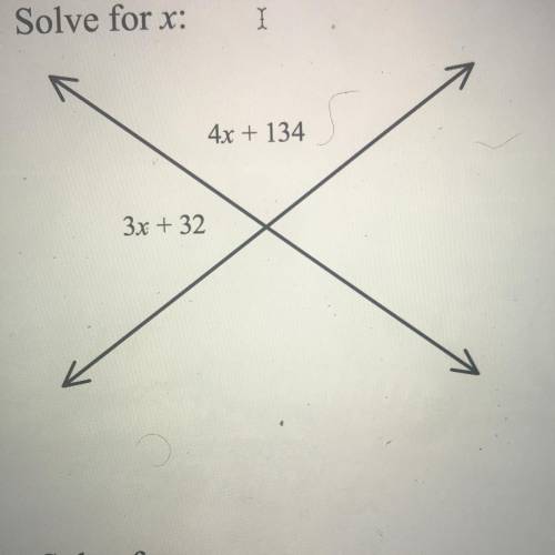 Solve for x:
I
4x + 134
3x + 32