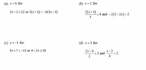 5.) Determine if each of the following values of x is in the solution set to the compound inequalit