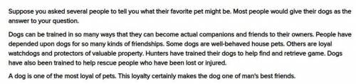 Suppose you asked several people to tell you what their favorite pet might be. Most people would gi