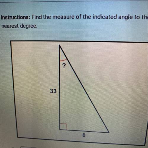 I will give brainliest!!

Instructions: find the measure of the indicated angle to the nearest deg