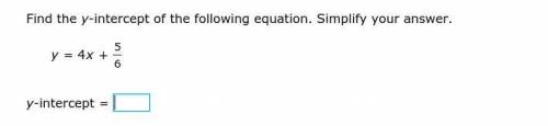 Find the y-intercept of the following equation. Simplify your answer.