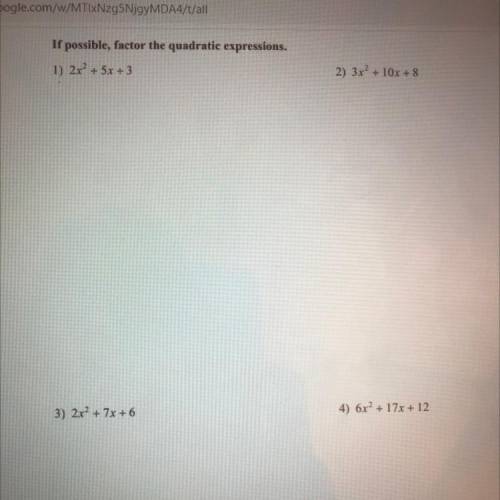 If possible, factor the quadratic expressions.