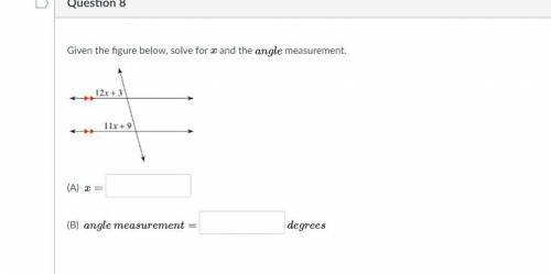 Given the figure below, solve for X and the angle measurement.