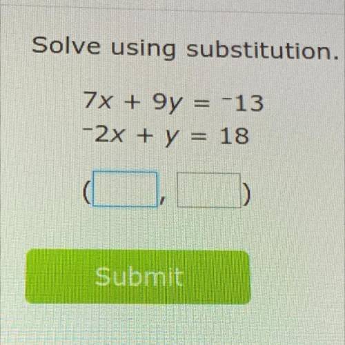 Solve using substitution