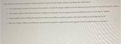 How did the empresario system initially meet the needs of both Anglo settlers and Mexican authoriti