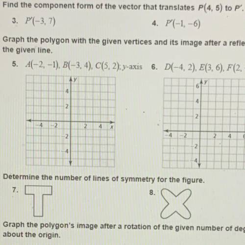 Find the component form of the vector that translates P(4,5) to P'. P'(-3, 7) P'(-1,-6)