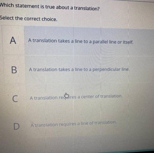 Which statement is true about a translation?
