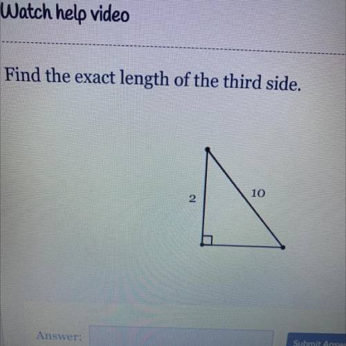 Find the exact length of the third side .