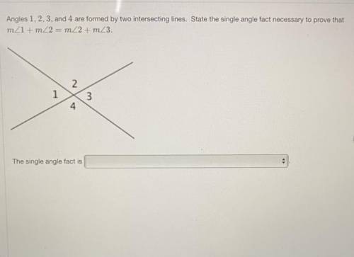 The single angle fact is...

A. Vertical angles are congruent
B. Linear pairs form supplementary a