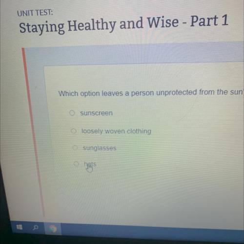 Which option leaves a person unprotected from the sun’s UV rays?