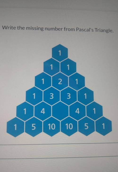 Write the missing number from Pascal's Triangle. Answer is 6 explanation hockey stick pattern 1 +3