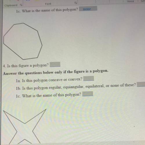 4. Is this figure a polygon?

Answer the questions below only if the figure is a polygon.
la. Is t