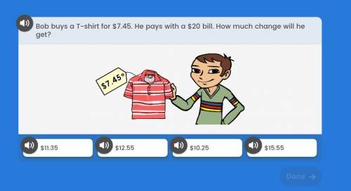 Bob buys a t-shirt for $7.45 he pays with a 20 bill. how much change will he get?

im in 5 grade i