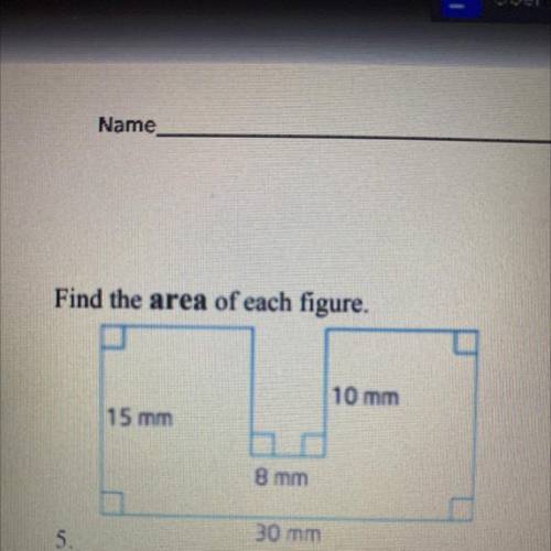 Find the area of each figure.
10 mm
15 mm
B mm
30 mm