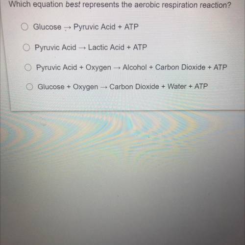 Which equation best represents the aerobic respiration reaction?
