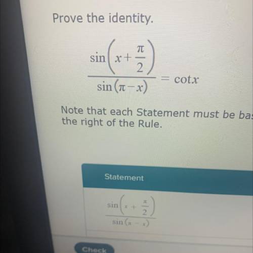 Prove the identity.
TT
sin x +
2.
cotx
sin (-x)