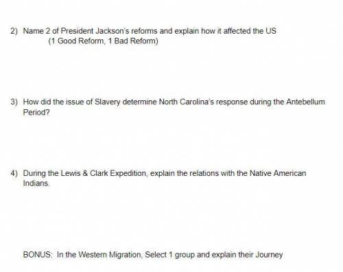Name 2 of President Jackson’s reforms and explain how it affected the US

(1 Good Reform, 1 Bad Re