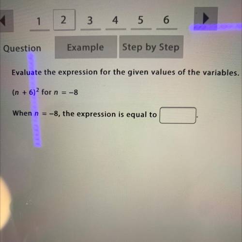 Evaluate the expression for the given values of the variables.

(n + 6)2 for n = -8
When n = -8, t