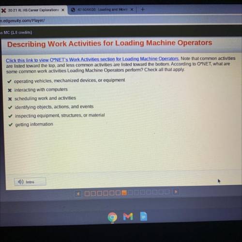 Click this link to view O*NET's Work Activities section for Loading Machine Operators. Note that co