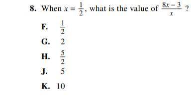 When x = 1/2, what is the value of 8x-3/x ?