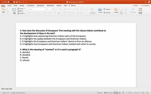 3. How does the discussion of Europeans’ first meeting with the Calusa Indians contribute to

the