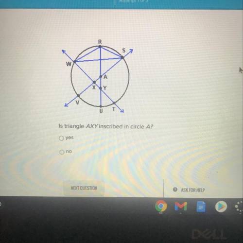Is triangle AXY inscribed in circle A?
yes
no