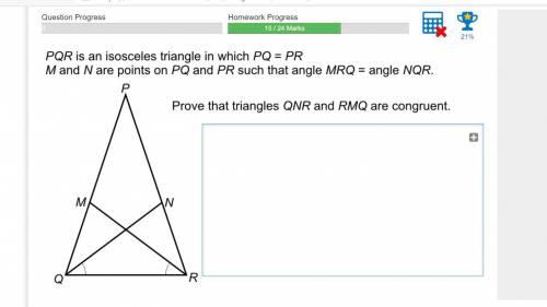PQR is an isosceles triangle in which PQ=PR

M and N are points on PQ and PR such that angle MRQ=a