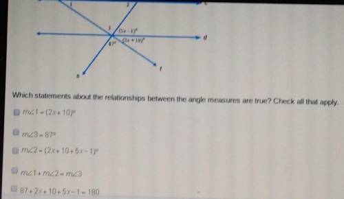 WILL MARK BRAIN LIST IF RIGHT Which statements about the relationships between the angle measures a