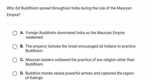 Why did buddhism spread throughout india during the rule of the mauryan Empire?