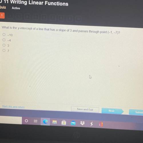 What is the y-intercept of a line that has a slope of 3 and passes through point (-1, -7)?

-10
Х