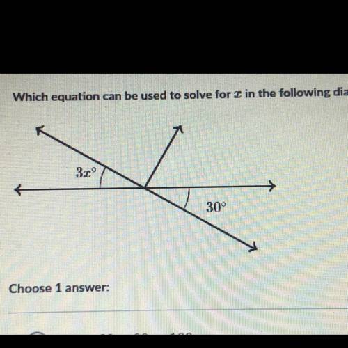 HELP ASAP GIVING BRAINLIEST

Which equation can be used to solve for x in the diagram?
A: 3x + 30