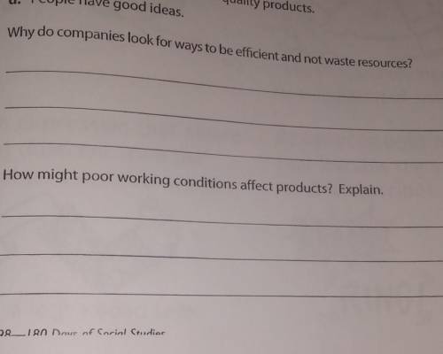 Question 1: Why do companies look for ways to be efficient and not waste resources?

Question 2: H