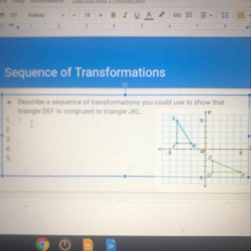 Describe a sequence of transformations you could use to show that triangle DEF is congruent to tria