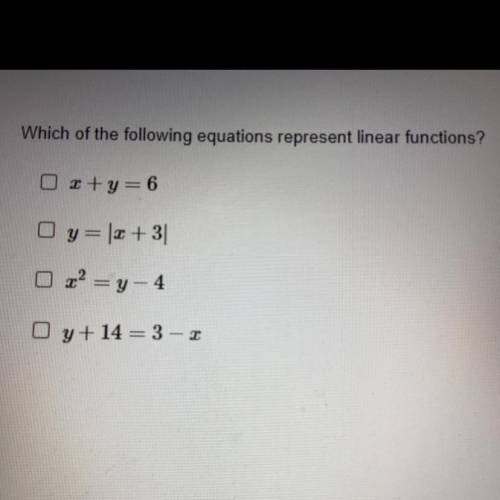 Which of the following equations represent linear functions?
The picture will be shown