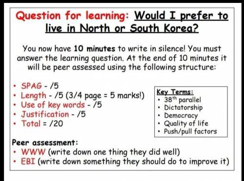 Where would you prefer to live? Why? North or South Korea? Worksheet above ⬆️