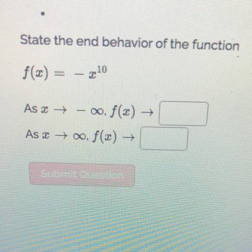 State the end behavior of the function.