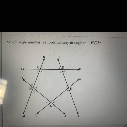 PLZZZZ HELPPPPPP. which angle number is supplementary to angle to