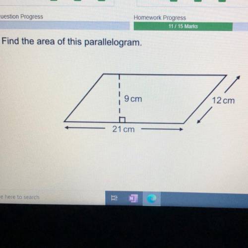 Find the area of this parallelogram.
9 cm
12 cm
1
21 cm