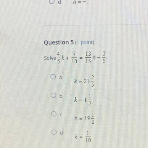 Question 5 (1 point)
4 7 13
Solvek +
10 15