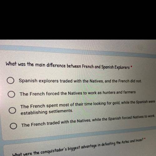 What was the main difference between French and Spanish Explorers?
