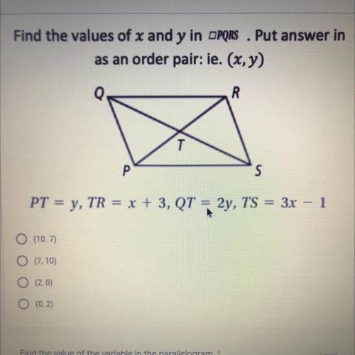 Find the values of x and y in PQRS . Put answer in
as an order pair: ie. (x, y)