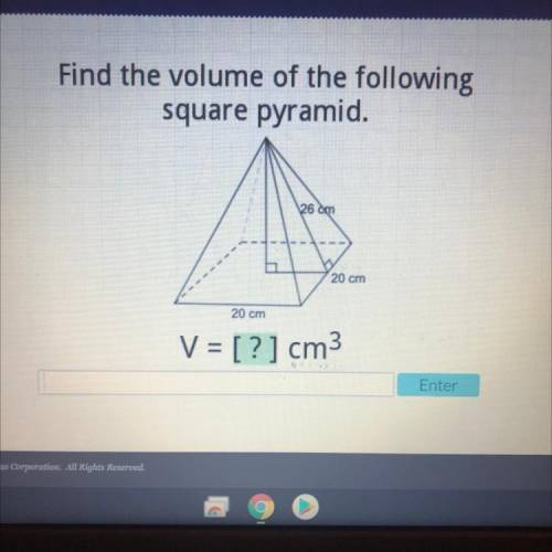 Find the volume of the following
square pyramid. Please help