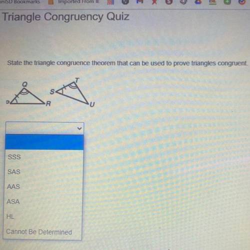 State the triangle congruence theorem that can be used to prove triangles congruent.

SSS
SAS
AAS