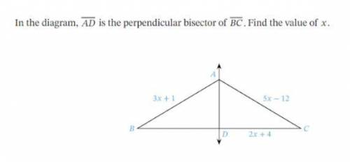 Inthe diagram, AD is the perpendicular bisector of BC. Find ther value of X