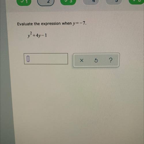 Evaluate the expression when y=-7.