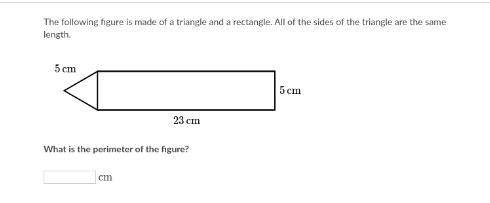 The following figure is made of a triangle and a rectangle. All of the sides of the triangle are th
