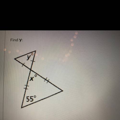 Find y:
O
х
55°
Please help