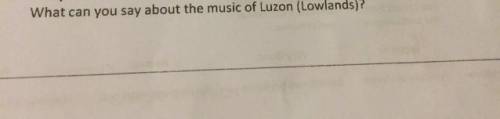 What can you say about the music of Luzon (Lowlands)?