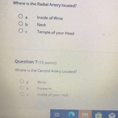 Where is the Radial Artery located?
A) Inside of Wrist
B) Neck
C) Temple of your Head